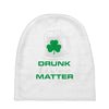 drunk lives matter Baby Beanies