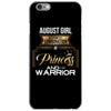 august girl is a perfect combination of princess and warrior iPhone 6/6s Case