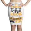 My Husband Is Super Awesome Pencil Skirts