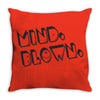 mind. blown Throw Pillow