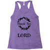 thank you lord Racerback Tank