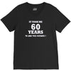 it took me 60 years 2 V-Neck Tee