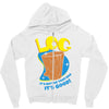 log it's better than bad it's good Zipper Hoodie