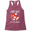 one day i'll be great Racerback Tank
