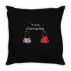 You re Overreacting Throw Pillow