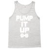 pump it up Tank Top