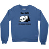 say no to doing things Crewneck Sweatshirt