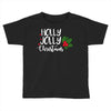 holly jolly christmas Toddler T-shirt