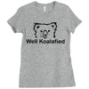 well koalafied Ladies Fitted T-Shirt