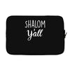shalom y'all Laptop sleeve