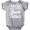 i break out into show tunes Baby Onesie