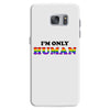 I'm Only Human Samsung Galaxy S7