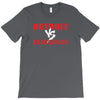 Detroit vs Everbody T-Shirt