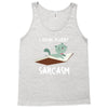 i speak fluent sarcazm Tank Top
