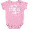 this is my selfie Baby Onesie