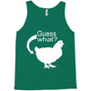 chiken butt Tank Top