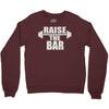 raise the bar Crewneck Sweatshirt