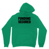 Funding Secured Unisex Hoodie