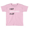 i get deppresed a lot Toddler T-shirt