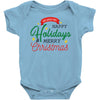 we wish you happy holidays &amp; merry christmas Baby Bodysuit