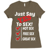 Yes To Sex! Ladies Fitted T-Shirt