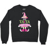 ta ta sisterhood Crewneck Sweatshirt