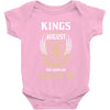 Kings Are Born In August But The Real Kings Are Born On August 30 Baby Onesie