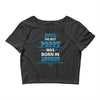 The Best Poppy Was Born In August Crop Top