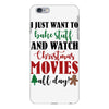 i just want to bake stuff and watch christmas movies all day iPhone 6 Plus/6s Plus Case