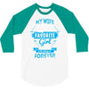 Totally My Most Favorite Girl 3/4 Sleeve Shirt