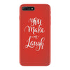 YOU MAKE ME iPhone 7 Plus Case