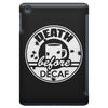 death before decaf coffee iPad Mini