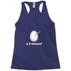 is it Unicorn Racerback Tank