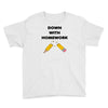 down with homework Youth Tee