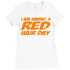 red ginger hair day Ladies Fitted T-Shirt