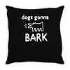 the janoskians dogs gonna bark Throw Pillow