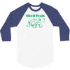 shell yeah turtle 3/4 Sleeve Shirt
