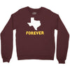 texas forever Crewneck Sweatshirt