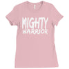 mighty warrior Ladies Fitted T-Shirt