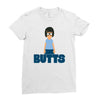butts Ladies Fitted T-Shirt