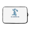 you complete me Laptop sleeve