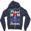proud mom of a 2018 senior Zipper Hoodie