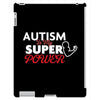 Autism Is My Super Power iPad 3 and 4 Case