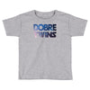 Dobre Twins Toddler T-shirt