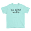 cold comfort Youth Tee
