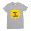 You Are My Sunshine Ladies Fitted T-Shirt