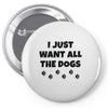 all the dogs Pin-back button