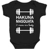 hakuna masquata Baby Bodysuit