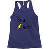 be a hero Racerback Tank