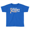 This Is My Fight Shirt Toddler T-shirt